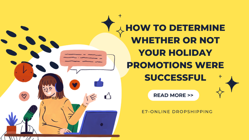 Why It Is Necessary to Monitor and Improve the Performance of Your Holiday Promotions. Measuring the efficacy of your previous promotions will allow you to improve the ones that come after them. Scaling is something you need to be able to do in order to manage a successful business. No longer do we send out promotional holiday emails for each and every business over the holiday season. You should keep track of both the efforts you make and the outcomes you get. It is not necessary to produce a report consisting of five hundred pages on your holiday email marketing initiatives.