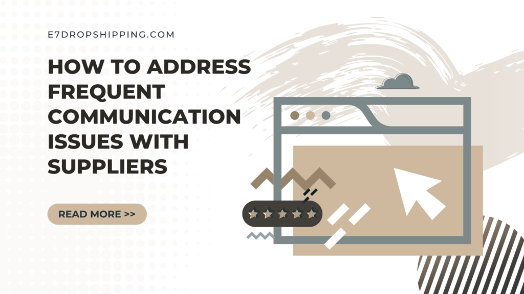 How to Address Frequent Communication Issues with Suppliers